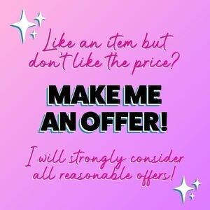 Reasonable OFFERS ARE ALWAYS WELCOME! ✨